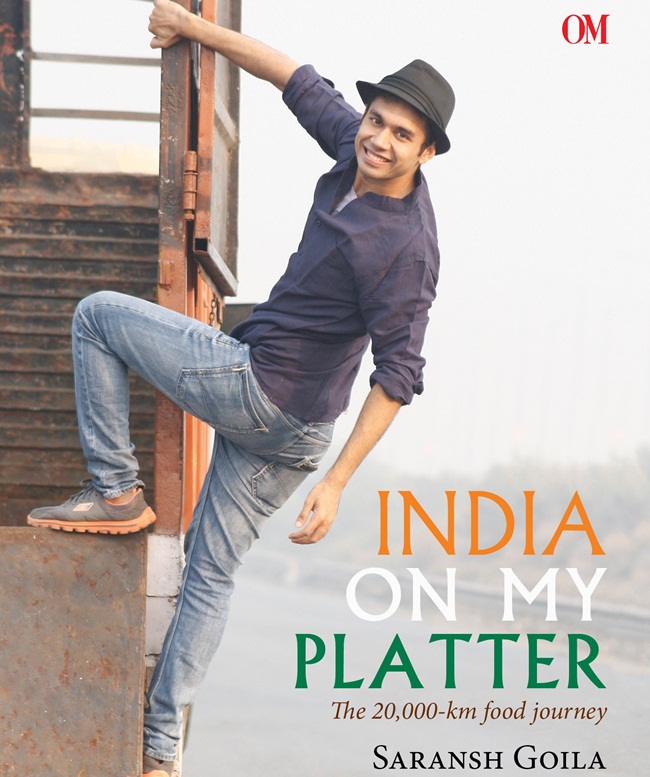 Interview: Chef Saransh Goila, Author of “India on My Platter: The 20,000-km Food Journey”